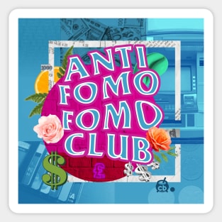 Anti FOMO FOMO Club Sticker